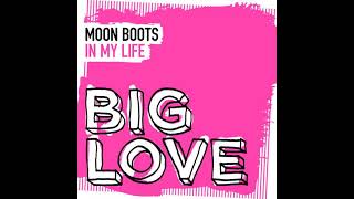 In My Life Extended Mix Moon Boots [upl. by Kronfeld]