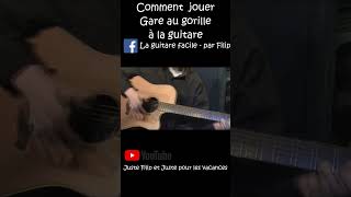 Comment jouer Gare au gorille de G Brassens à la guitare [upl. by Viola]