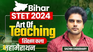 BIHAR STET 2024 Art of Teaching Marathon by Sachin choudhary live 8pm [upl. by Derinna]