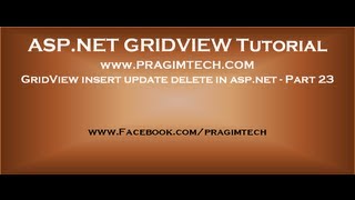 GridView insert update delete in aspnet  Part 23 [upl. by Marven]