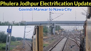 Phulera Jodhpur Electrification Update [upl. by Fanni]