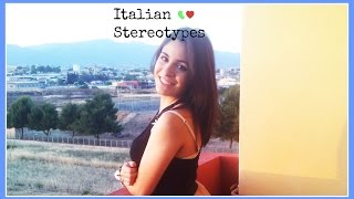 Are Italian Stereotypes True [upl. by Iaw740]