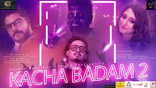 Kacha Badam 2  Official Video  Bhuban Badyakar  Pijush  Badam Song  New Song 2022 [upl. by Ratcliffe780]