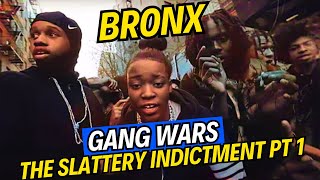 Bronx Gang War  Nay Benz amp The Slattery Boys SB Indictment [upl. by Churchill271]