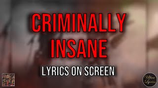 Slayer  Criminally Insane Lyrics on Screen Video 🎤🎶🎸🥁 [upl. by Gnim]