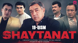 Shaytanat 19qism milliy serial  Шайтанат 19кисм миллий сериал [upl. by Ydnab]