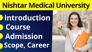 NMU Introduction  NMU Course Admission Fee Structure  Nishtar Medical University [upl. by Eade864]