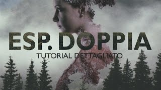 Tutorial Dettagliato ESPOSIZIONE MULTIPLA  PHOTOSHOP CC [upl. by Afinom]