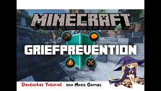 Minecraft🔥Grief Prevention 🔥 Deutsches Tutorial🔥 [upl. by Royden332]