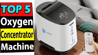 TOP 5 Best Oxygen Concentrator Machine Review In 2023 [upl. by Bishop]