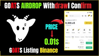 Goats Airdrop Listing Date  Goats Airdrop Withdrawal [upl. by Annaihs927]