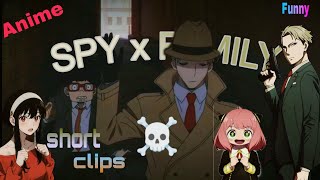 Spy x family short clipsfunny episodeanimefunnyshortviralspyxfamely [upl. by Kcirdderf]