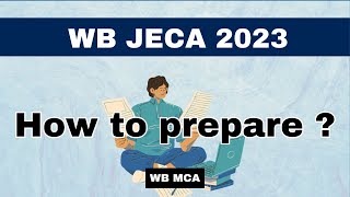 West Bengal JECA 2023  How to Prepare for JECA 2023  Exam Pattern  Syllabus jeca [upl. by Danya]