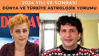 Ünlü Astrolog Dinçer Günerden şaşırtan 2024 ve sonrası tahminleri [upl. by Nothsa945]