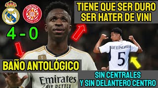 REAL MADRID 4  0 GIRONA FC BAÑO ANTOLOGICO SIN CENTRALES NI DELANTEROS CENTRO [upl. by Calie]