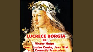 Lucrece Borgia [upl. by Jac]