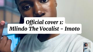 Mlindo The Vocalist  Imoto  Official cover [upl. by Douville]