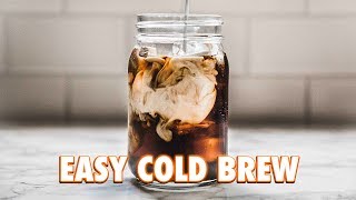 The Easiest Cold Brew Ever 2 Ways [upl. by Acirrej448]