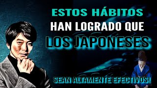 quot¡Después de aprender estos Hábitos Japoneses Tendrás más Éxito y Transformarás tu Vidaquot [upl. by Sreip]