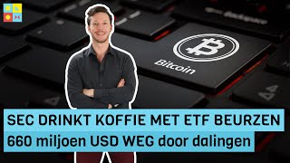 SEC drinkt koffie met ETF beurzen  660 miljoen USD WEG door daling  Crypto nieuws vandaag  1015 [upl. by Oicnaneb476]