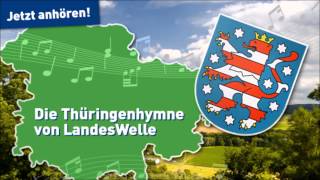 Die LandesWelle Thüringenhymne [upl. by Onibas]