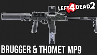 Brugger amp Thomet MP9 in  Left 4 Dead 2  SMG Mod in Action [upl. by Lorelei658]