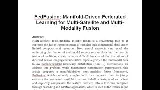 FedFusion Manifold Driven Federated Learning for Multi Satellite and Multi Modality Fusion [upl. by Ankney]