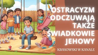 KWK 25 Ostracyzm odczuwają także Świadkowie Jehowy [upl. by Elletsirk364]