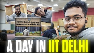 quotLife at IIT Delhi  Daily Routine of an IITianquot [upl. by Myrvyn]