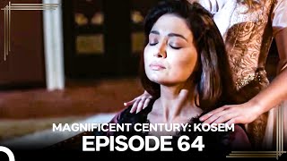 Magnificent Century Kosem Episode 64 English Subtitle again [upl. by Gustave212]