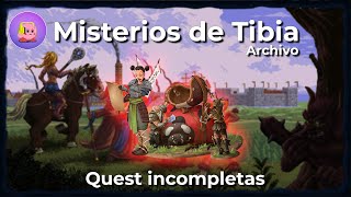 🔴 MISTERIOS de TIBIA ¿Tibia tiene quests incompletas ¿Cuáles son y por qué Parte 12 [upl. by Ahtnicaj]