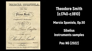 Sheet music Theodore Smith c1740c1810  Marcia Spaniola Op50 [upl. by Yale354]