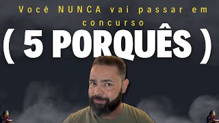 Você NUNCA vai passar em concurso 5 motivos [upl. by Dlanar]