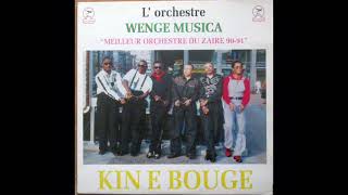 Intégralité Wenge Musica  Kin E Bougé 1991 HQ [upl. by Wiltsey]