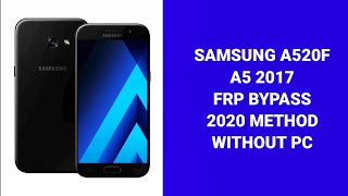 Samsung A520F A57 FRP Bypass Latest Method 2020 Without PC [upl. by Kelleher]