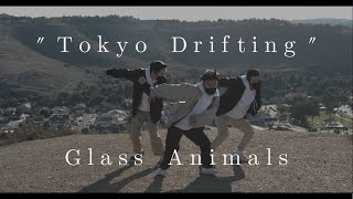 Glass Animals Tokyo Drifting  Choreography by Michael Kasai amp Christian De Leon [upl. by Inail]