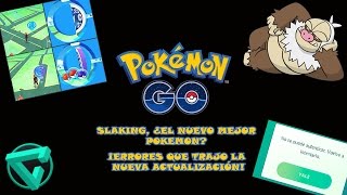 Slaking el nuevo mejor Pokemon  Noticias Pokemon Go [upl. by Esinahs354]