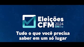 Conheça o site das Eleições CFM 2024 [upl. by Polak]