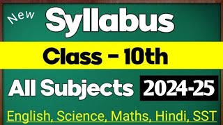 Class 10 Syllabus  Cbse Board Exam 202425 Syllabus  Cbse Class 10 Syllabus All Subjects 202425 [upl. by Ettesel430]