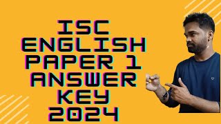 isc English language 2024 answer key isc class 12 English language paper solved 2024 solution [upl. by Seavey800]