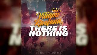 Viliami Kaufana  quotThere Is Nothingquot Official Audio [upl. by Urias184]