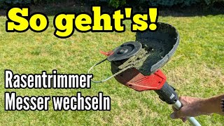 Rasentrimmer Messer wechseln  Einhell Akku Rasentrimmer MesserFaden ersetzen [upl. by Temirf]