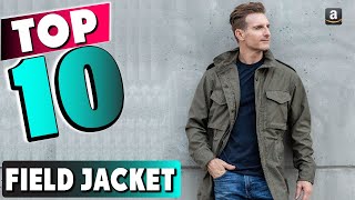 Best Field Jacket In 2024  Top 10 New Field Jackets Review [upl. by Wayland]