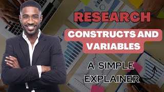 What Are Research Constructs And Variables  WritersER [upl. by Farleigh]