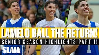 LaMelo Ball The RETURN to High School Senior Highlights Part 1 🔥 [upl. by Redford956]