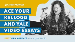 Awesome MBA Video Essay Advice  For Kellogg Yale And More [upl. by Alihs431]