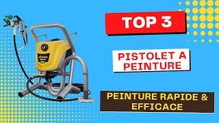 Le Top 3 Meilleurs pistolets à peinture les meilleurs pour Vos Projets  2023 [upl. by Eniluqaj]