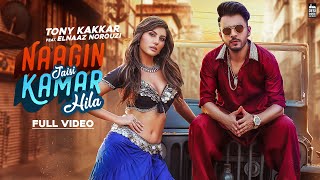 NAAGIN JAISI KAMAR HILA  TONY KAKKAR FT Elnaaz Norouzi  Sangeetkaar  Hindi Song 2019 [upl. by Halimaj]