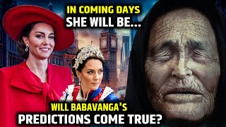 Decoding Baba Vangas Prophecy for Princess Catherine Kate Middleton [upl. by Atterg]