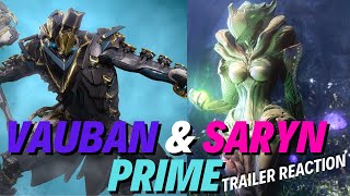 NEW Warframe Player  Saryn Prime and Vauban Prime Trailer Reactions [upl. by Jerrilee329]